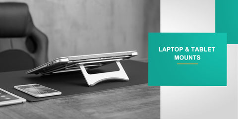 Laptop & Tablet Mounts